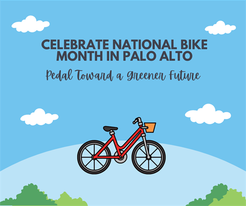 Celebrate National Bike Month in Palo Alto (Facebook Post).png