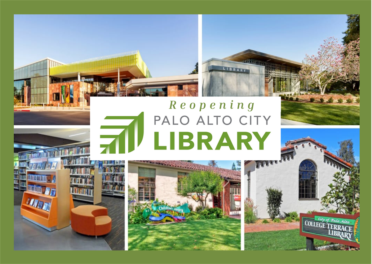 Library Continues Phased Reopening Plans (blog) City of Palo Alto, CA