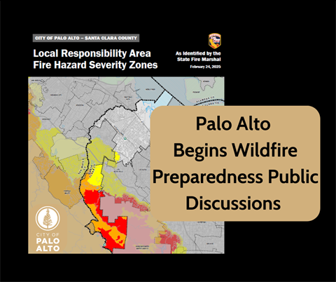 Palo Alto Begins Wildfire Preparedness Public Discussions (1).png