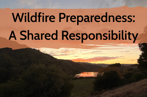 Wildfire Preparedness A Shared Responsibility