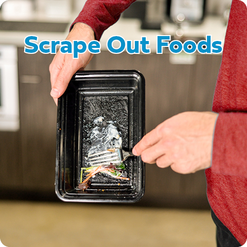Scrape out foods- food container being scraped out